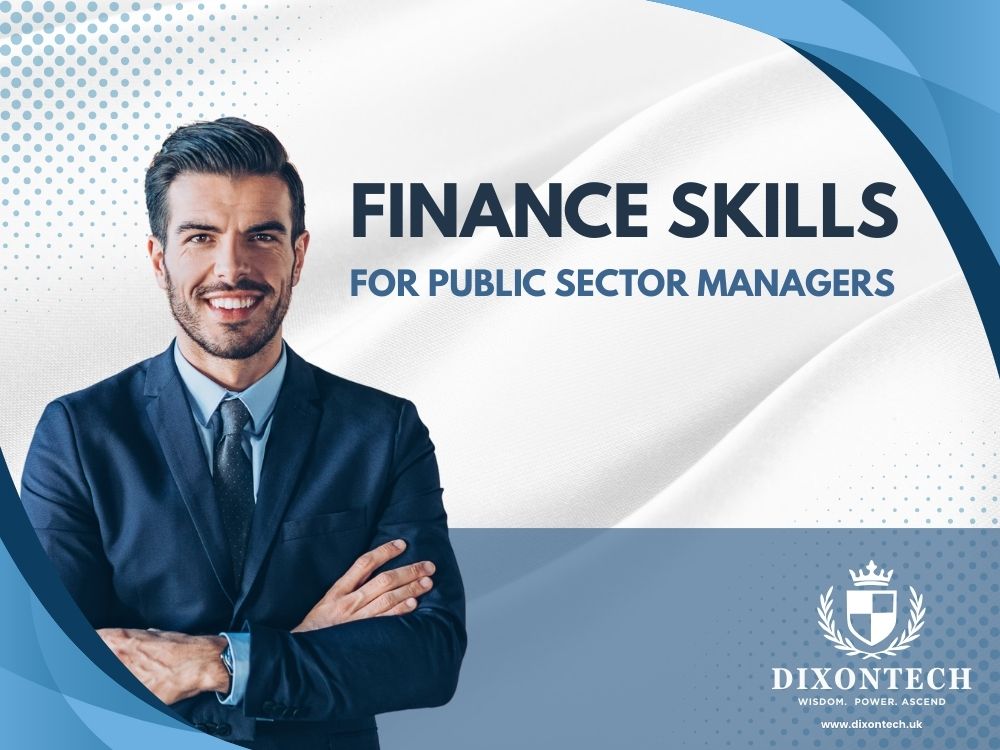 Finance Skills for Public Sector Managers